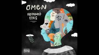 Omen - Elephant Eyes (Full Album)