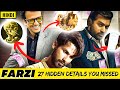 27 Amazing Hidden Details In FARZI You Have Missed