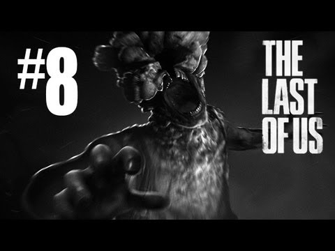 The Last of Us Gameplay Walkthrough - Part 8 - TURN FOR THE WORSE!! (PS3 Gameplay HD)