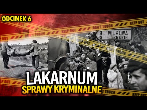 SPRAWA POŁANIECKA - WIELKA ZMOWA MILCZENIA (Lakarnum&Sprawy Kryminalne)