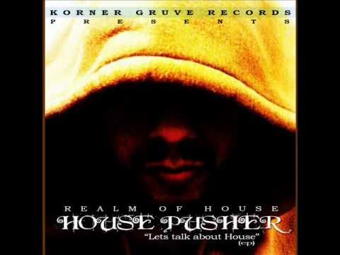 Realm of House_Lets talk about House_Korner Gruve Records.wmv