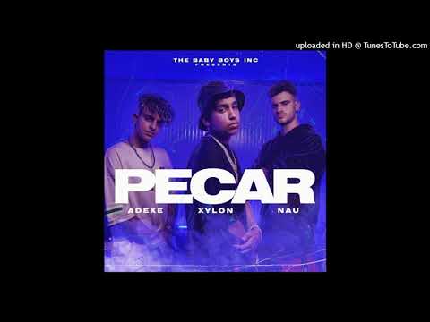 Xylon Ft. Adexe, Nau - Pecar