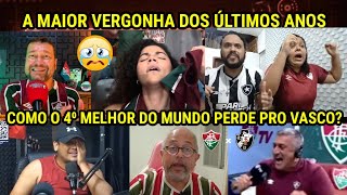 DA SOBERBA A QUEDA - REAÇÕES TRICOLORES DESCONTROLADOS ELIMINADOS PELO VASCO NA COPA DO BRASIL