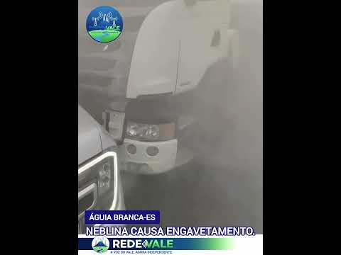 neblina provoca engavetamento no ES