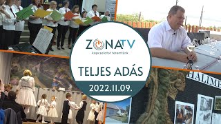 ZÓNA TV – TELJES ADÁS – 2022.11.09.