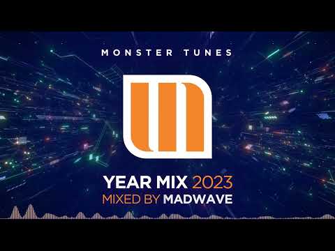 Monster Tunes Year Mix 2023 - Mixed By Madwave