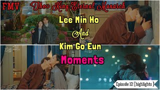 Download lagu The King Eternal Monarch Episode 12 (Lee Min Ho And Kim Go Eun Sweet Moments ||FMV mp3