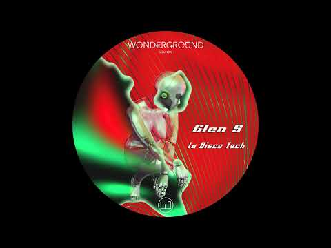 Glen S - La Disco Tech [WNG014]