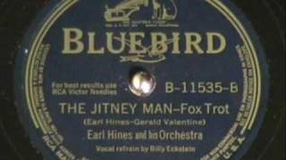 THE JITNEY MAN by Earl Hines vocals-Billy Eckstein 1941