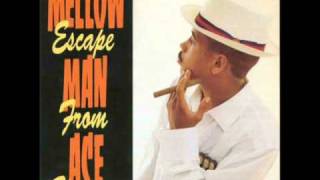Mellow Man Ace- "Mentirosa"