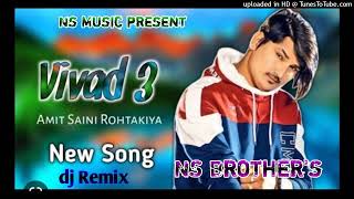 Download lagu Vivaad 3 Dj Remix Hard Bass | Amit Saini Rohtakiya | Vibration Mix | Dj Sumit Sherawat mp3 Download lagu Vivaad 3 Dj Remix Hard Bass | Amit Saini Rohtakiya | Vibration Mix | Dj Sumit Sherawat mp3