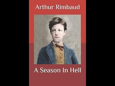"A Season in Hell" By Arthur Rimbaud