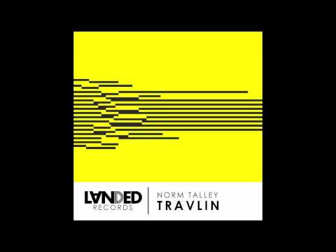 Travlin - Norm Talley - Original Mix (128Kbps CLIP)