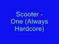 Scooter - One (Always Hardcore) 