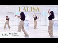 [PRACTICE] LISA - 'LALISA' - Dance Tutorial - SLOWED + MIRRORED