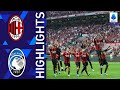 Milan 2-0 Atalanta | I rossoneri ad un punto dal 19º Scudetto | Serie A TIM 2021/22