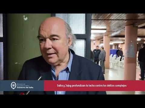 Salta y Jujuy profundizan la lucha contra los delitos complejos