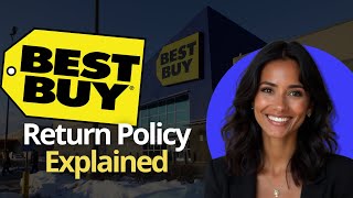 Best Buy Return Policy Explained | Full Guide to Returns, Exchanges & Refunds