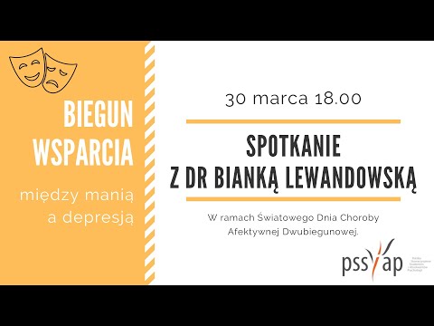 Biegun wsparcia. Między manią a depresją. Wykład dr Bianki Lewandowskiej
