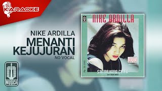 Download lagu Nike Ardilla - Menanti Kejujuran ( Karaoke Video) | No Vocal mp3