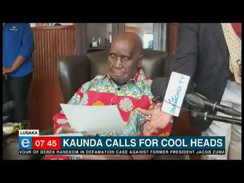 Kaunda calls for cool heads