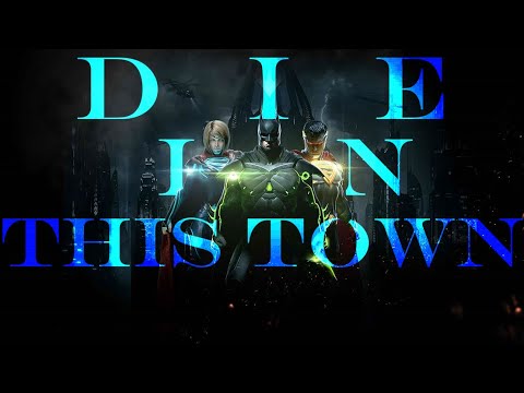 Injustice 2 - Die In This Town