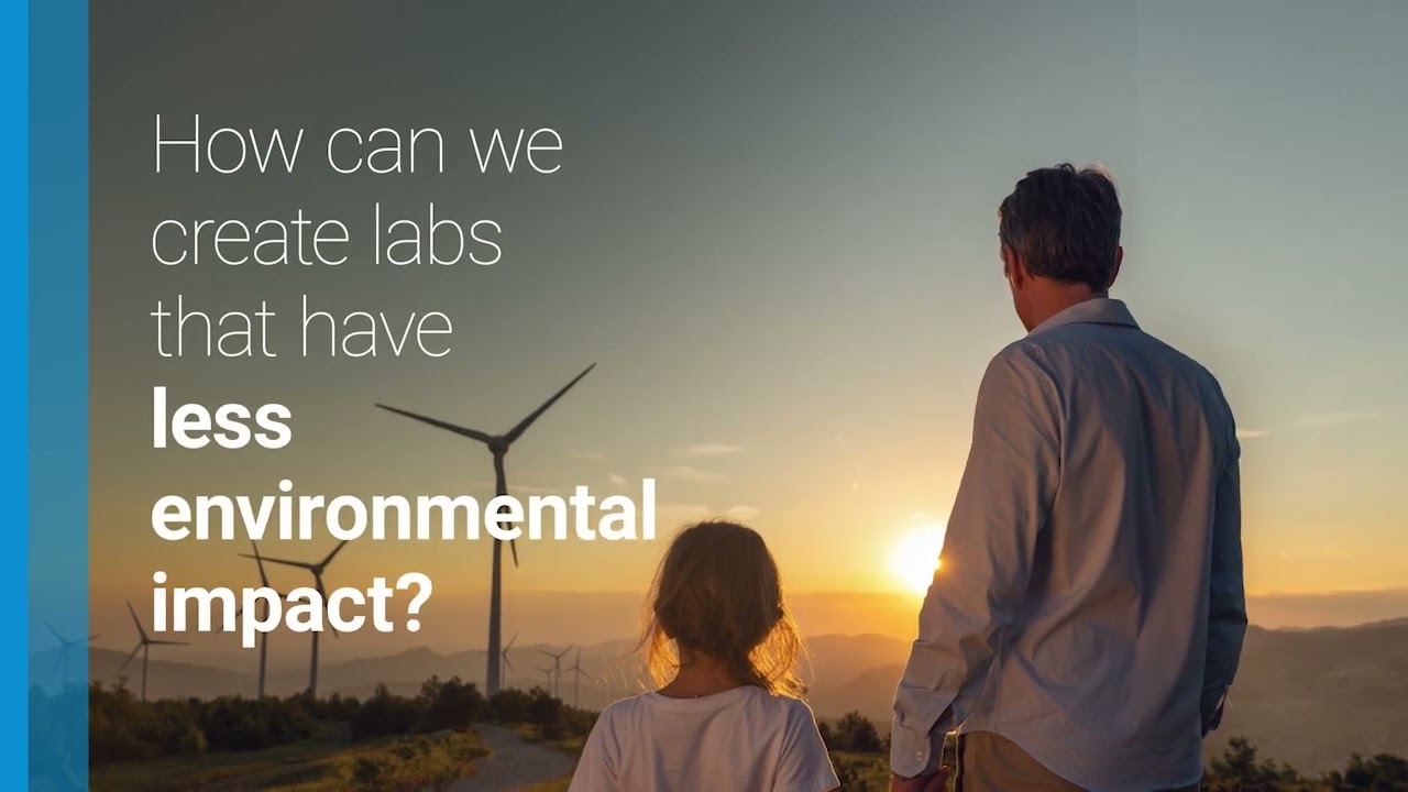 Optimizing lab performance for a more sustainable world – Let’s Bring Great Science to Life