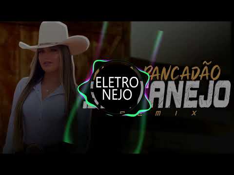Set Mix | As Tops Sertanejas | Eletronejo | Sertanejo Remix