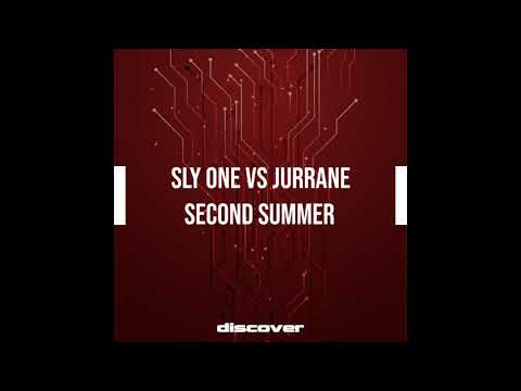 Sly One vs Jurrane - Second Summer (Original Mix)