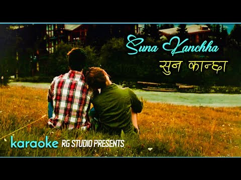 Suna kanchha Karaoke with lyrics - trishna gurung