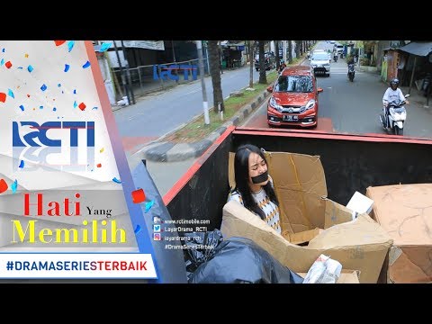 HATI YANG MEMILIH - Putri Kaget Berada Di Atas Truk Sampah [23 Juni 2017]