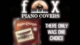 There Only Was One Choice - Harry Chapin (Cover)