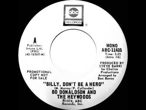 1974 Bo Donaldson & The Heywoods - Billy, Don’t Be A Hero (mono radio promo 45)