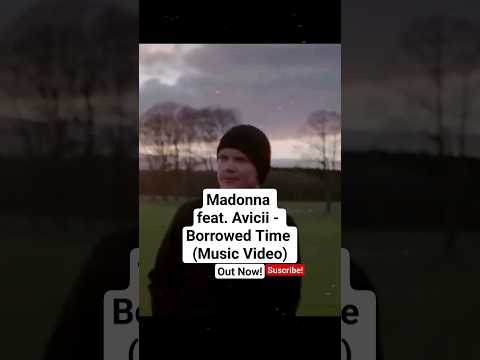 Madonna feat. Avicii - Borrowed Time (Music Video) (Out now on my YouTube channel)