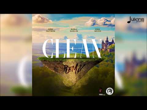 GBM Nutron x GBM Milko x Bunji Garlin - Clean (Remix) "2018 Release"