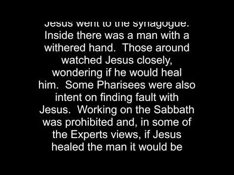 Jesus Heals A Man With A Withered Hand