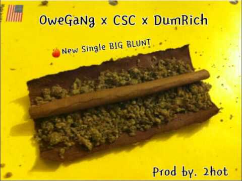 CSC x DumRich "Big Blunt" prod by. 2hot