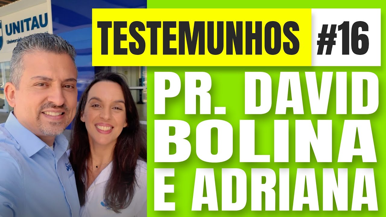 Testemunhos #16 Pastor David Bolina e Adriana Bolina - Ex-Adventista - #iasd #ellenwhite