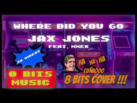 Jax Jones feat MNEK - Where Did You Go Chiptune Cover, 8 Bits Cover #chiptunemusic #8bitsmusic