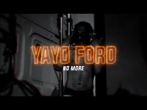 Yayo Ford x No More | Dir. By @OgunPleasFilms