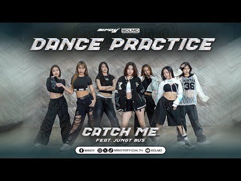 MINDY - CATCH ME Feat. JUNGT BUS | DANCE PRACTICE (Fix ver.)