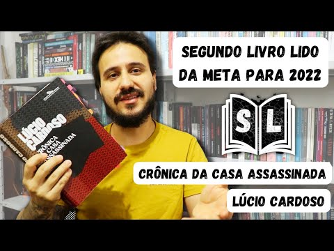 Crônica da Casa Assassinada, de Lúcio Cardoso - resenha