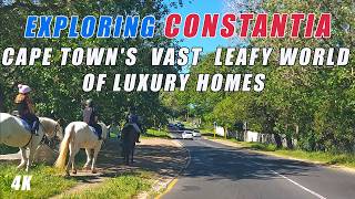 EXPLORING CONSTANTIA | CAPE TOWN'S VAST AND LEAFY WORLD OF LUXURY HOMES | 4K