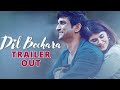 Dil bechara movie trailer Sushant Singh Rajput official trailer