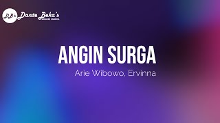 Download lagu ARIE WIBOWO, ERVINNA - ANGIN SURGA (KARAOKE) mp3