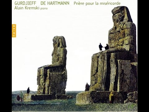 Gurdjieff - De Hartmann Vol 12: Prière Pour La Miséricorde, Alain Kremski