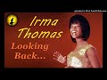 Irma Thomas - Looking Back (Kostas A~171)