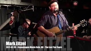 Mark Eitzel - 2017-02-24 - Copenhagen Music Cafe, DK - The Last Ten Years