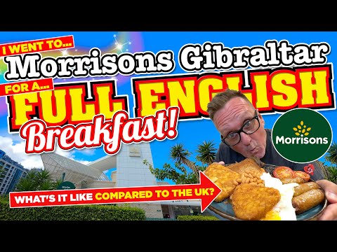 I went to MORRISONS in GIBRALTAR for a FULL ENGLISH BREAKFAST! How does it COMPARE to The UK?