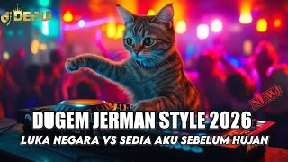 Download lagu DUGEM JERMAN STYLE 2026 DJ LUKA NEGARA VS SEDIA AKU SEBELUM HUJAN NEW DEFU 2026 mp3 Download lagu DUGEM JERMAN STYLE 2026 DJ LUKA NEGARA VS SEDIA AKU SEBELUM HUJAN NEW DEFU 2026 mp3